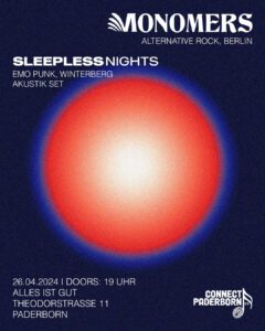 Monomers + Sleepless Nights Live